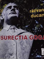 Volumul „Insurecția Goga" de Răzvan Ducan - O poezie a memoriei și a revoltei!
